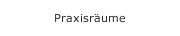 Praxisräume